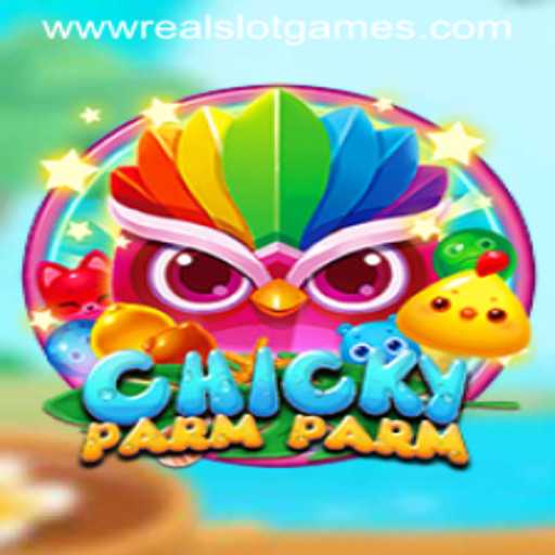Exploring ChickyParmParm: A New Twist on Real Slot Games