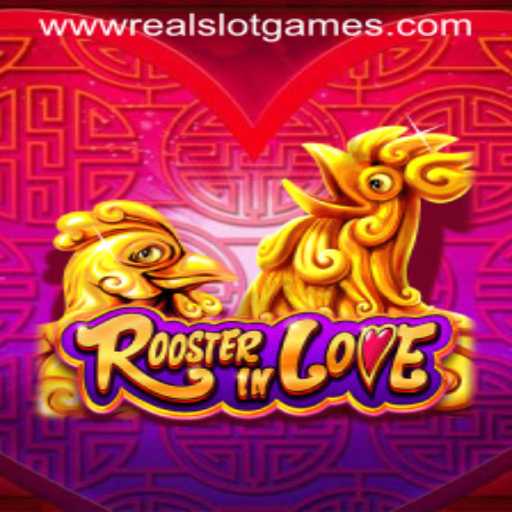 RoosterInLove: Exploring the Excitement of Real Slot Games