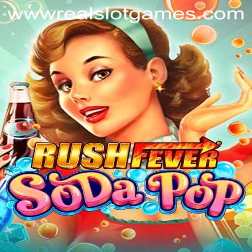 Exploring the Exciting World of RushFeverSodaPop Slot Game